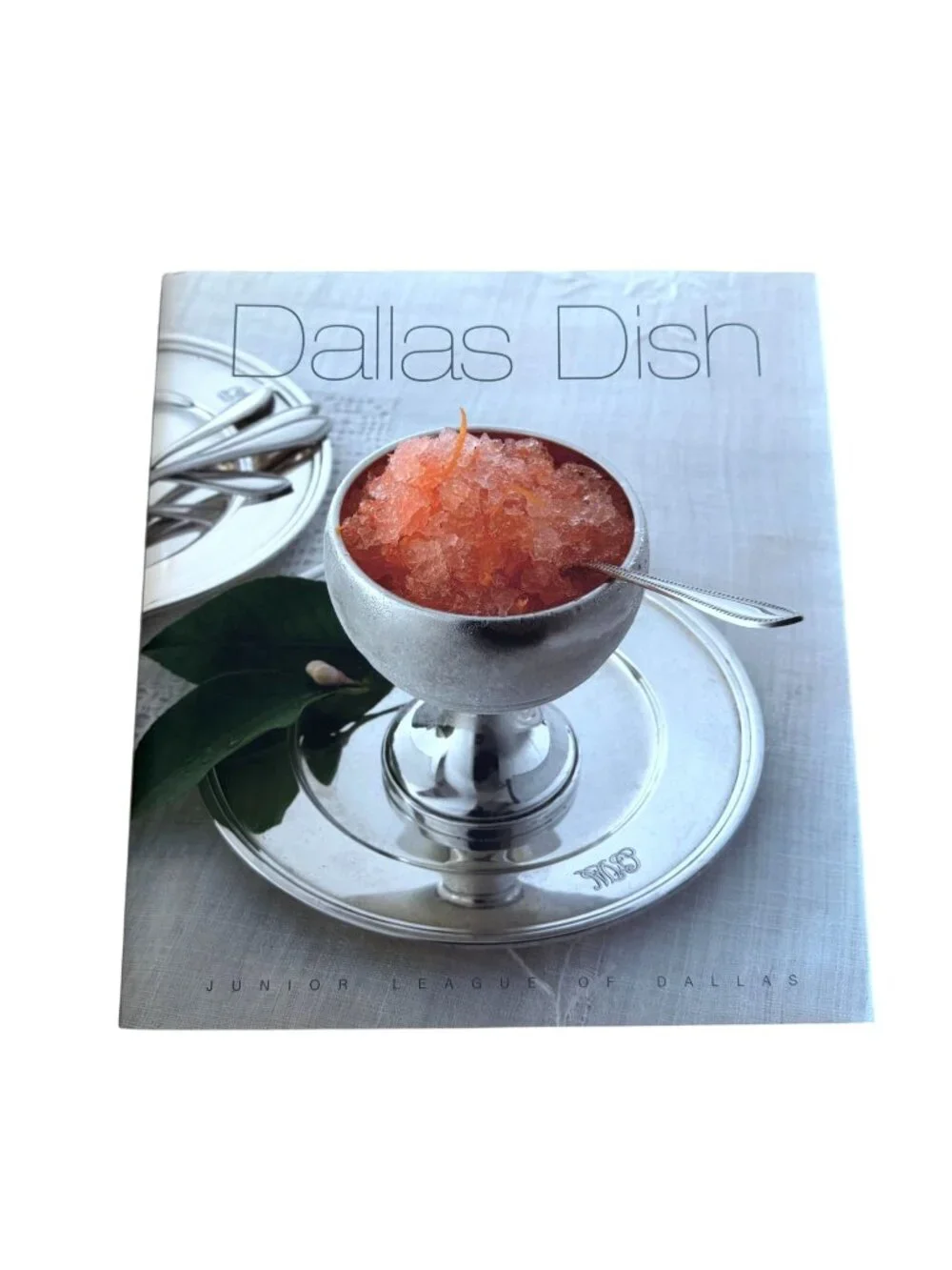 Dallas Dish Cookbook Junior League Of Dallas Hardcover Recipes Photography